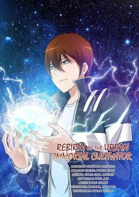 Rebirth Of The Urban Immortal Cultivator Rebirth Of The Urban Immortal Cultivator
